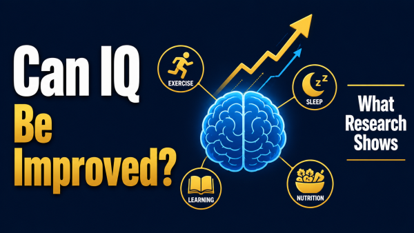 can IQ be improved, how to improve IQ, increase IQ, raise IQ score, brain training IQ, neuroplasticity IQ, can you increase intelligence