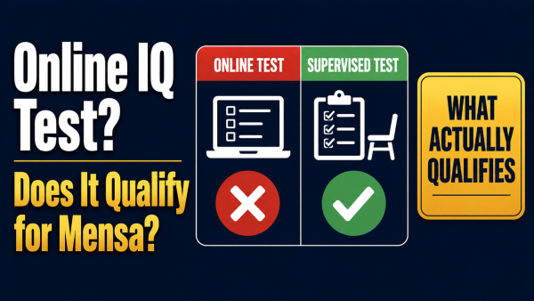 join Mensa online IQ test, can online IQ test qualify for Mensa, Mensa accepted tests, how to qualify for Mensa, Mensa IQ test requirements, free IQ test Mensa